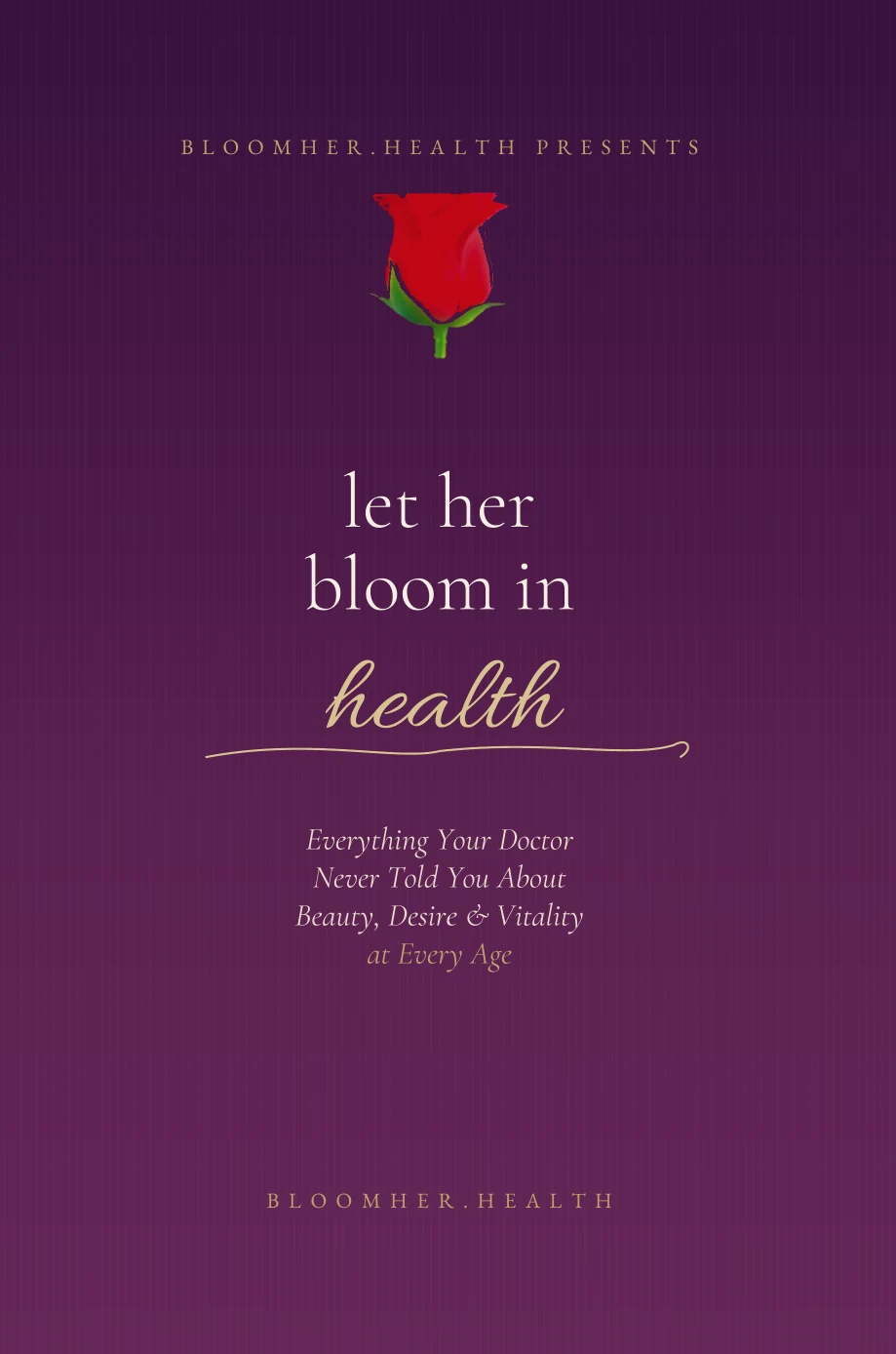 Let Her Bloom in Health - book cover